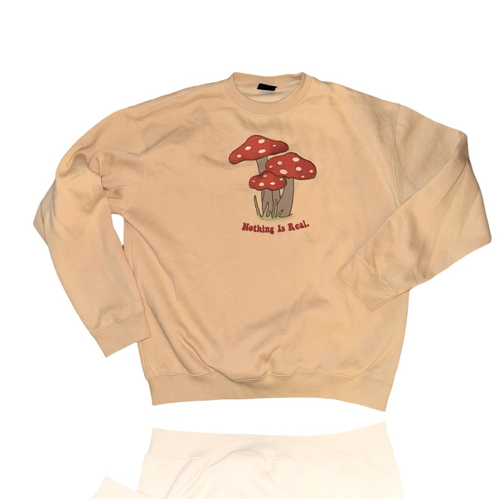 Minga London Mushroom Sweatshirt: “Nothing is Real” Embroidered on Heavy Cotton